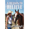 A Reason to Believe