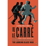The Looking Glass War: A George Smiley Novel