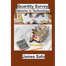 Quantity Survey: Diploma in Technology