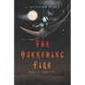 The Quenching Fire