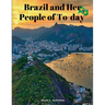 Brazil and Her People of To-day