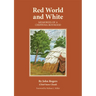 Red World and White: Memories of a Chippewa Boyhood Volume 126