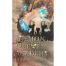 Demon Reform Academy: Term 2