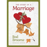 The Story of a Marriage: Inextricably Entwined