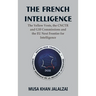 The French Intelligence: The Yellow Vests, the CNCTR and G10 Commissions and the EU Next Frontier for Intelligence
