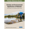 Climatic and Environmental Significance of Wetlands: Case Studies from Eurasia and North Africa