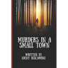 Murders in a Small Town