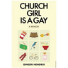Church Girl Is a Gay