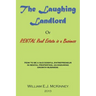 The Laughing Landlord: Rental Real Estate Is a Business