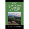 Two Tightwads, a Camper, & a Baby