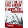 Average Married Dad's Guide to Health, Wealth, and a Sexy Marriage: For 30- to 40-Somethings