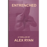 Entrenched