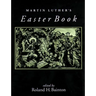 Martin Luther's Easter Book