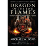 Dragon of the Two Flames: Demonic Magick & Gods of Canaan