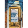 Gorilla in the Room and Other Stories