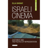 Israeli Cinema East/West and the Politics of Representation