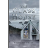 The Glass House