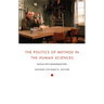 The Politics of Method in the Human Sciences: Positivism and Its Epistemological Others