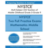 NYSTCE 232 Multi-Subject: Teachers of Middle Childhood Grade 5 - Grade 9: NYSTCE 232 Multi-Subject Exam