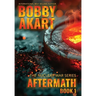 Aftermath 1: A Nuclear War Survival Thriller