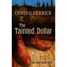 The Tainted Dollar