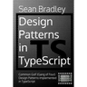 Design Patterns in TypeScript: Common GoF (Gang of Four) Design Patterns Implemented in TypeScript