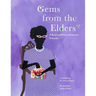 Gems from the Elders: A Book of African-American Proverbs