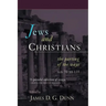 Jews and Christians: The Parting of the Ways, A.D. 70 to 135