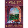 An Ensuing Evil and Others: Fourteen Historical Mysteries