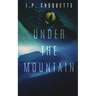 Under the Mountain