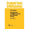 Introduction to Elliptic Curves and Modular Forms