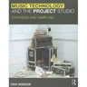 Music Technology and the Project Studio: Synthesis and Sampling