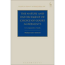 The Nature and Enforcement of Choice of Court Agreements: A Comparative Study