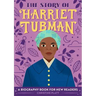 The Story of Harriet Tubman: An Inspiring Biography for Young Readers