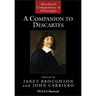 A Companion to Descartes