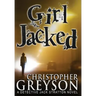Girl Jacked