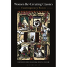 Women Re-Creating Classics: Contemporary Voices