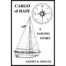 Cargo of Hate: A Sailing Story
