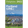 Portland (Ore.) - The Delaplaine 2022 Long Weekend Guide