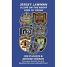 Jersey Lawman: A Life On The Right Side Of Crime