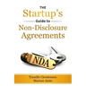 The Startup's Guide to Non-Disclosure Agreements