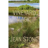 Vineyard Magic