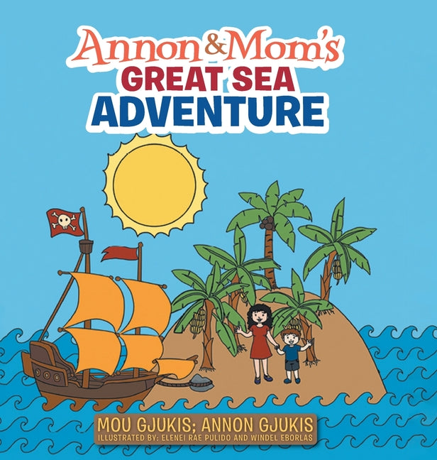 Annon and Mom's Great Sea Adventure - Hardcover by Books by splitShops