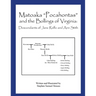 Matoaka "Pocahontas" and the Bollings of Virginia: Descendants of Jane Rolfe and Ann Stith
