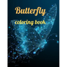 Butterfly coloring book: Butterfly coloring book, Beautiful Butterflies Coloring Book, Creative Haven Butterflies Flights of Fancy Coloring Boo