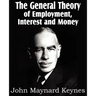 The General Theory of Employment, Interest and Money