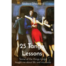 25 Tango Lessons: Some of the things tango taught me about life and vice versa