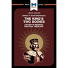 An Analysis of Ernst H. Kantorwicz's the King's Two Bodies: A Study in Medieval Political Theology