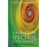 Journeys in Spectral Consciousness: Levels of Energy Book II