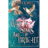 When Stars Are Bright